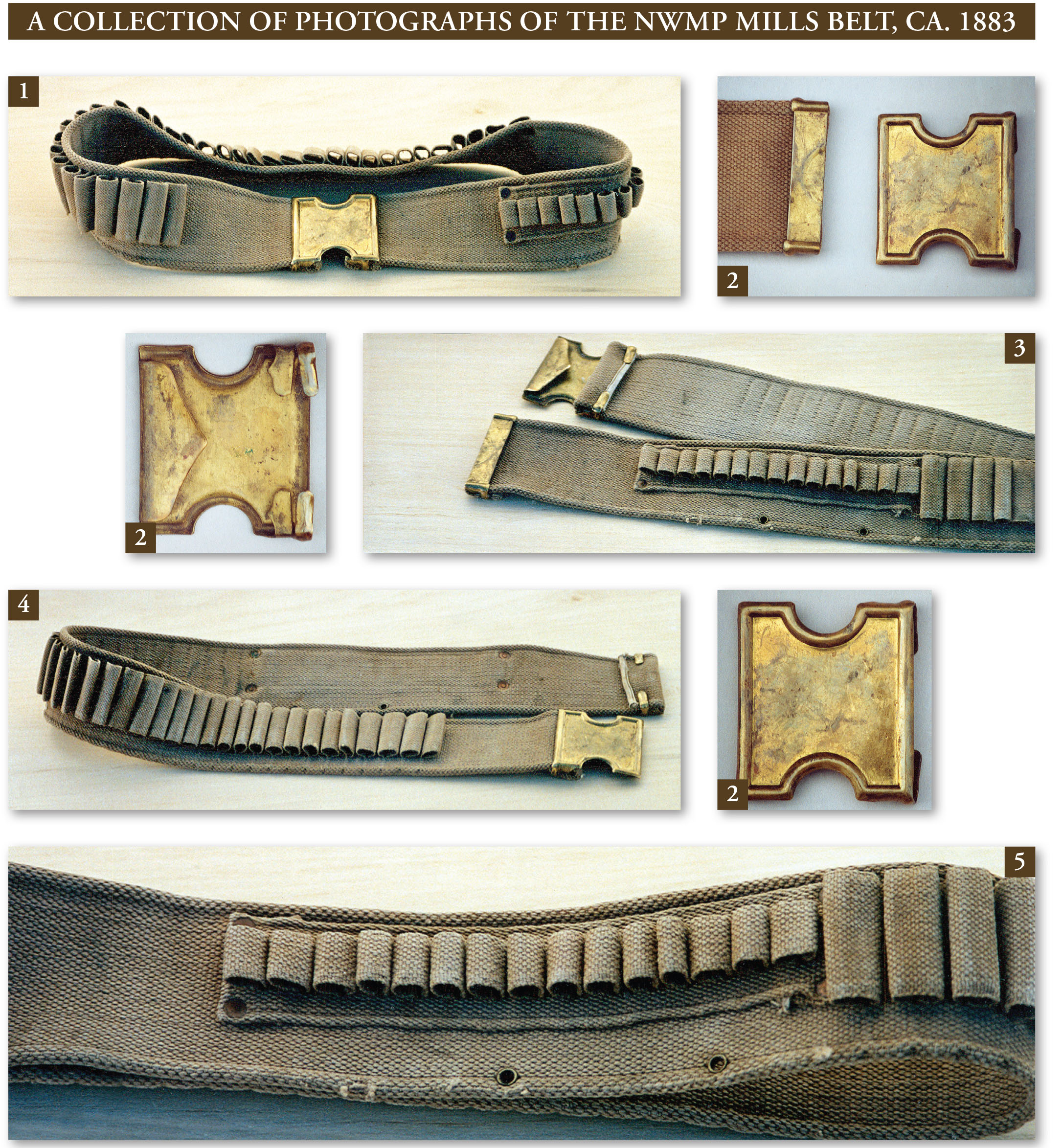 (1) The woven cotton belt, 42 inches by 3 inches – olive/brown in color with 35 loops for .45-75 rifle cartridges: The loops are woven into the belt and are 2 inches long. (2) This is a Brass Mills pattern buckle-plate, unmarked and devoid of any patent marks. (3) Fifteen cartridge loops for .476 revolver, which are 7⁄8-inch long. The loops are woven into a strip measuring 9 by 2 inches. The strip is sewn and riveted with four copper rivets onto the cartridge belt. (4) The belt is in near original condition and was obtained by an antique dealer in the Melita, Manitoba, area. (5) Shown are two metal (copper) grommets along top edge of belt that are approximately 9½ inches from end of belt, spaced 3 inches apart.